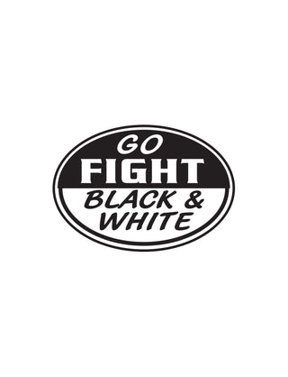A black and white temporary tattoo with the text 'GO FIGHT BLACK & WHITE' encased in an oval border.