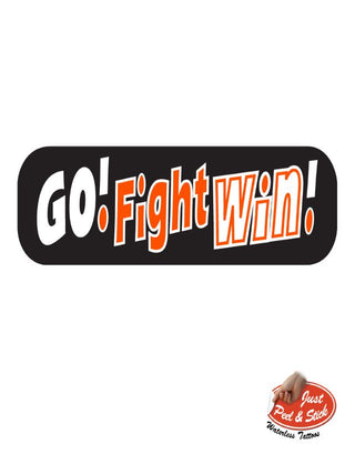 A temporary tattoo with the text 'GO! Fight Win!' in orange and white on a black background.