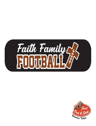 A temporary tattoo featuring the text 'Faith Family FOOTBALL' with a football graphic, predominantly in brown color.